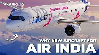 Why Air India Will Order 500 Aircraft…