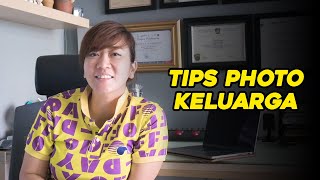 TIPS MENENTUKAN KONSEP FOTO KELUARGA, HASIL MAKSIMAL