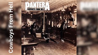 Cowboys From Hell • Pantera (remastered hq)