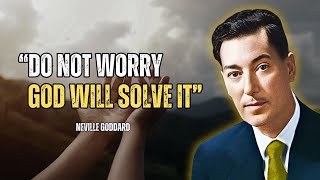 Trusting the Divine Flow: Let Go of Worry and Watch Miracles Unfold - Neville Goddard Motivation