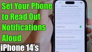 iPhone 14/14 Pro Max: How to Set Your Phone to Read Out Notifications Aloud
