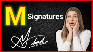 Most stylish M signature styles | M name signature style | Signature style of my name