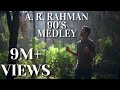 AR Rahman Medley | 90s Classics | Syed Subahan | M.S.Jones Rupert