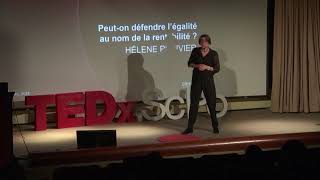 Peut-on défendre l’égalité au nom de la rentabilité ? | Hélène Périvier | TEDxSciencesPo