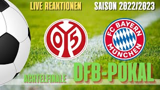LIVE - DFB Pokal Mainz 05 vs. FC Bayern Reaktionen