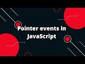 JavaScript Tutorial in Hindi #82 Pointer events in JavaScript