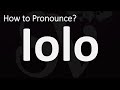 How to Pronounce Iolo? (CORRECTLY)