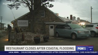 Guilford restaurant forced to delay opening due to coastal flooding