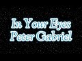 In Your Eyes - Peter Gabriel Lyrics