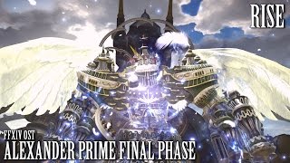 FFXIV OST Alexander Prime Theme Final Phase A12 ( Rise )