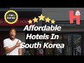 Affordable Hotels In South Korea