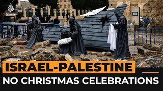 Christians refuse to celebrate Christmas amid Gaza war | Al Jazeera Newsfeed