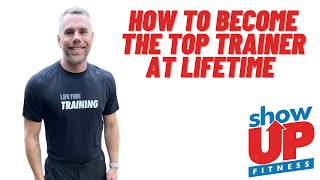 How to become the top trainer at Lifetime Fitness | How to get hired at Lifetime | SUF-CPT the BEST