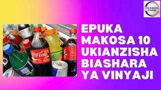 Jinsi ya kuepuka makosa 10 wakati wa kuanzisha duka la vinywaji