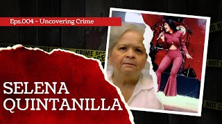 The murder of Selena Quintanilla | United States | Uncovering Crime | Eps.04