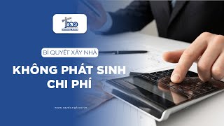 FACO Chia Sẻ Bí Quyết Xây Nhà Không Phát Sinh Chi Phí