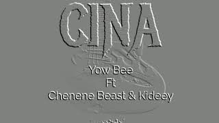 Yow Bee ft Chenene Beast \u0026 Kideey