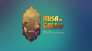 NSSH Misa de Gallo (Tuesday, December 20, 2022)