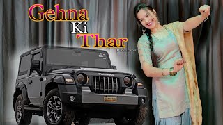 Gehna Ki Thar Song Dance Video ; Haryanvi song / Mukesh J Song #babitashera27 #gehnakithar