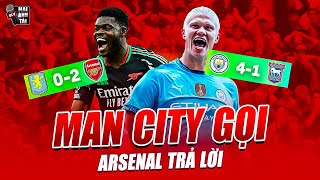 MAN CITY GỌI, ARSENAL TRẢ LỜI (VÒNG 2 EPL): MÀN THỊ UY SỨC MẠNH ĐÁNH DẤU CUỘC ĐUA SONG MÃ HÌNH THÀNH