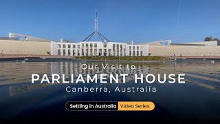 Our Visit to Australian Parliament House, Canberra: ಆಸ್ಟ್ರೇಲಿಯಾ ಪಾರ್ಲಿಮೆಂಟ್ ಹೌಸ್.