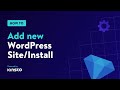 How Do I Add a New WordPress Site/Install with the MyKinsta Dashboard?