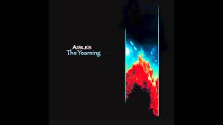 Aisles - The Scarce Light Birth (Official Audio)