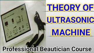 Online ब्यूटी पार्लर कोर्स क्लास 57 Benefits of Ultrasonic Machine in Facial. थ्योरी in detail.