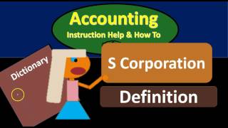 S-Corporation Definition - What is S Corporation?