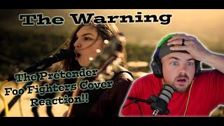 The Warning - The Pretender (Foo Fighters Cover) - Reaction - Look How Young They Are!!!