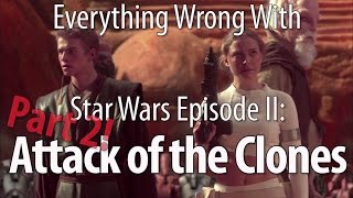 Everything Wrong With Star Wars Episode II: Attack of the Clones Part 2