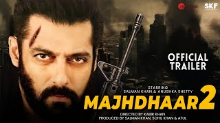 Majhdhaar 2 | 44 Hidden Facts | Salman Khan | Anushka Shetty | Shahrukh K | Kabir Khan | 2022
