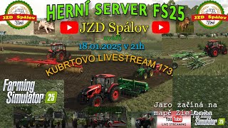 JZD Spálov - Kubrtovo livestream 173 - Jarní práce na Zielonka maps - Farming Simulátor 25