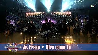 Jr. Fraxs - Otra como Tú, Titanio y sus Amigos