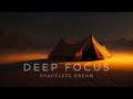 🎧Shapeless Dream | Deep Focus Music | Concentration Boost💡