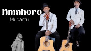 Mahoro Mubantu By Niyo Patrick Nganzo New song 0783404720