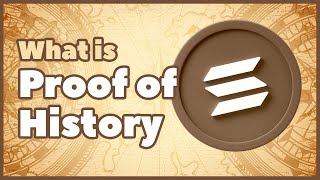 How does Proof Of History work? | Solana's Power Source Explained | Animation