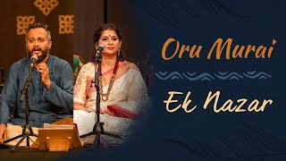 Oru Murai - Ek Nazar | Kaushiki Chakraborty & Sandeep Narayan - Live in Concert with #soundsofisha