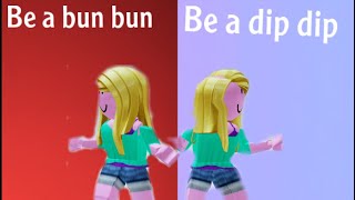 Bun bun girl vs dip dip girls