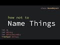 Naming Things in Code