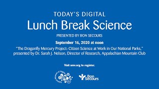 Lunch Break Science: Dragonfly Mercury Project