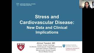 Stress and Cardiovascular Disease: New Data and Clinical Implications by Dr. Ahmed Tawakol