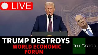 🚨Trump sends WEF into MELTDOWN!