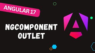 25. The secret to programmatically rendering components in Angular17 using ngComponentOutlet