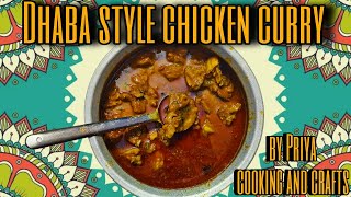 DHABA STYLE CHICKEN CURRY ||ధాబా స్టైల్ కోడి కూర in Telugu @priyacooking-crafts #dhabastylechicken