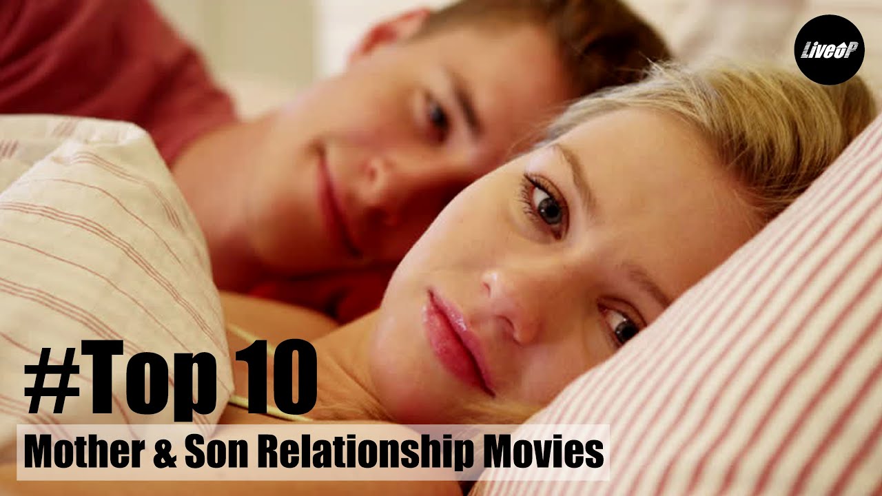 Top 10 Mother - Son Relationship Movies Yet [2020] #Incest Relationship ...