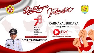 KARNAVAL BUDAYA  DESA TAMBAKSELO KECAMATAN WIROSARI