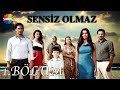 Sensiz Olmaz 1.Bölüm