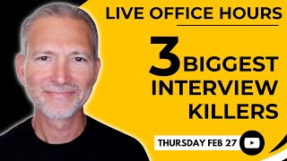 Top 3 Job Interview Mistakes 🔴 Live Office Hours with Andrew LaCivita