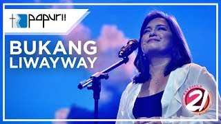 Bukang Liwayway | Papuri! 21